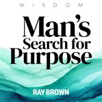 Man's Search for Purpose cover image cdn