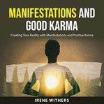 Manifestations and Good Karma cover image cdn