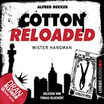 Mister Hangman : Cotton Reloaded (German) cover image cdn