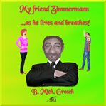 My friend Zimmermann cover image cdn