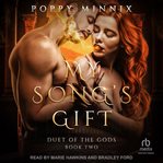 My Song's Gift : Duet of the Gods cover image cdn