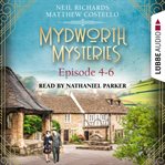 Mydworth Mysteries : A Cosy Historical Mystery Compilation. Episode #4-6. Mydworth Mysteries cover image cdn