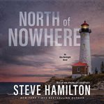 North of Nowhere : Alex McKnight cover image cdn