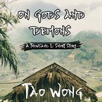 On Gods and Demons : A Thousand Li Short Story. Thousand Li Short Story cover image cdn
