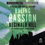Ruling Passion : Dalziel and Pascoe cover image cdn