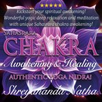 Sahasrara Chakra Awakening and Healing cover image cdn
