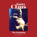 Santa Claus : The Beginning cover image cdn