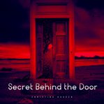 Secret Behind the Door cover image cdn