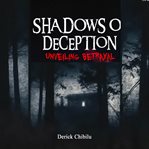 Shadows of Deception : Unveiling Betrayal. Part Two cover image cdn