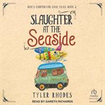 Slaughter at the Seaside : Max's Campervan Case Files cover image cdn
