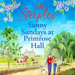 Sunny Sundays at Primrose Hall : Primrose Woods cover image cdn