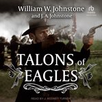 Talons of Eagles : Eagles cover image cdn