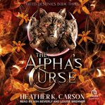 The Alpha's Curse : Fated Destinies cover image cdn