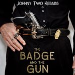 The Badge and the Gun cover image cdn