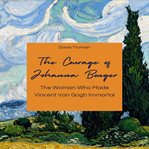 The Courage of Johanna Bonger cover image cdn