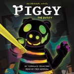 The Entity : An AFK Book. Piggy cover image cdn