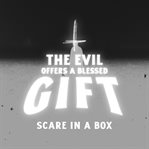 The Evil Offers a Blessed Gift cover image cdn