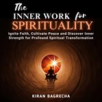 The Inner Work for Spirituality cover image cdn