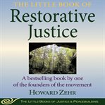 The Little Book of Restorative Justice : Revised and Updated (Justice and Peacebuilding) cover image cdn