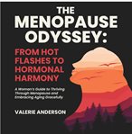 The Menopause Odyssey : From Hot Flashes to Hormonal Harmony cover image cdn