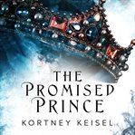 The Promised Prince : A Young Adult Dystopian Romance. Desolation cover image cdn