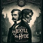 The Strange Case of Dr. Jekyll and Mr. Hyde cover image cdn