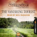 The Vanishing Tourist : Cherringham cover image cdn