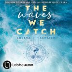 The waves we catch : Emerald Bay (German) cover image cdn