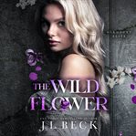 The wildflower. Oakmount elite cover image cdn