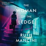 The Woman on the Ledge : A Novel cover image cdn