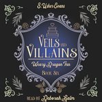 Veils and villains. Weary Dragon Inn cover image cdn