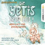 Verflixt und zugeschneit : Die Yetis sind los! cover image cdn