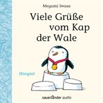 Viele Grüße vom Kap der Wale (Hörspiel) cover image cdn