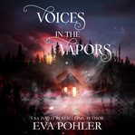 Voices in the Vapors : Mystery House cover image cdn