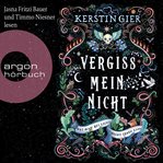 Was man bei Licht nicht sehen kann : Vergissmeinnicht cover image cdn