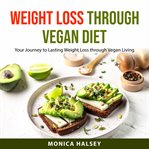 Weight Loss Through Vegan Diet cover image cdn