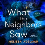 What the neighbors saw cover image cdn
