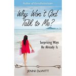 Why Won't God Talk to Me? cover image cdn