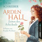 Zeiten des Schicksals : Arden Hall Saga (German) cover image cdn