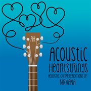 Acoustic Guitar Renditions of Nirvana cover image cdn