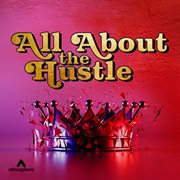 All About the Hustle cover image cdn