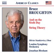 Bruce Broughton : And On The Sixth Day & String Theory cover image cdn