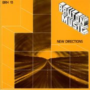 Bruton BRH13 : New Directions cover image cdn