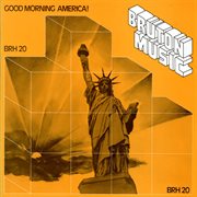 Bruton BRH20 : Good Morning America cover image cdn