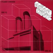 Bruton BRK10 : Power Station cover image cdn