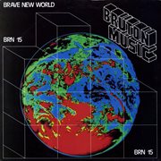 Bruton BRN15 : Brave New World cover image cdn