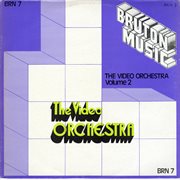 Bruton BRN7 : The Video Orchestra, Vol. 2 cover image cdn