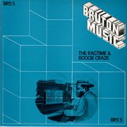 Bruton BRS5 : The Ragtime & Boogie Craze cover image cdn
