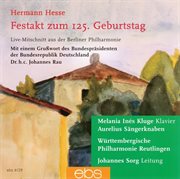 Ceremonial Act For The 125th Anniversary Of Hermann Hesse : Live Recording On 16.05.2002 cover image cdn