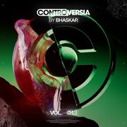 CONTROVERSIA by Bhaskar Vol. 013 cover image cdn